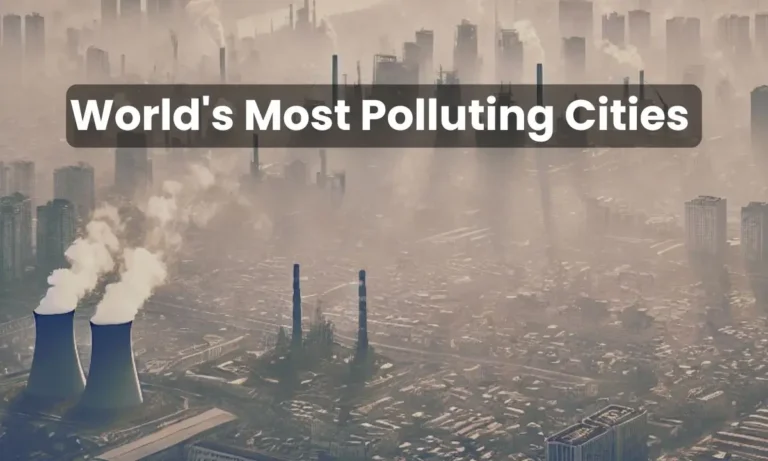 World's Most Polluting Cities New Report Highlights Global Emission Hotspots